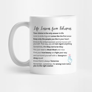 Life Lessons from Kdramas Mug